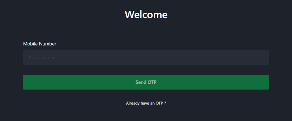 Welcome screen with mobile number and OTP
